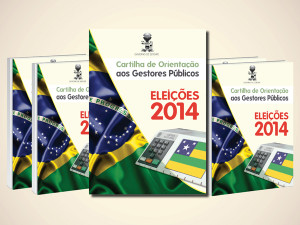 A Cartilha aborda temas como calendário eleitoral das eleições de 2014 e as implicações da Lei de Responsabilidade Fiscal. (Divulgação) 