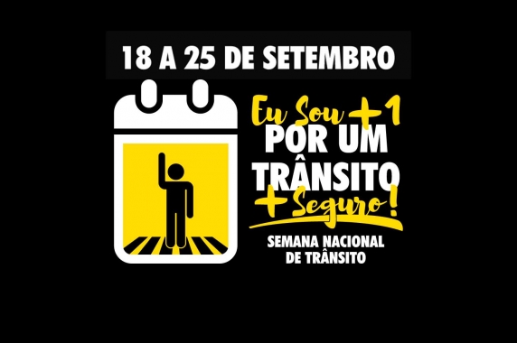 Semana Nacional de Trânsito ocorre até o sábado, dia 24, em todo o país. 