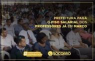 Prefeito de Socorro anuncia que vai pagar novo piso salarial aos professores já em março