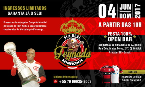 Os ingressos da I Feijoada Fla Real Open Bar são limitados e estão à venda na Boutique Rubro Negra localizada na Avenida Hermes Fontes, 2064 – Loja 03, em Aracaju