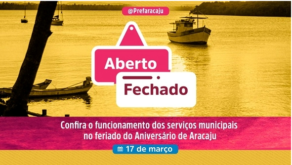 Confira o funcionamento dos serviços municipais no feriado de 17 de março em Aracaju
