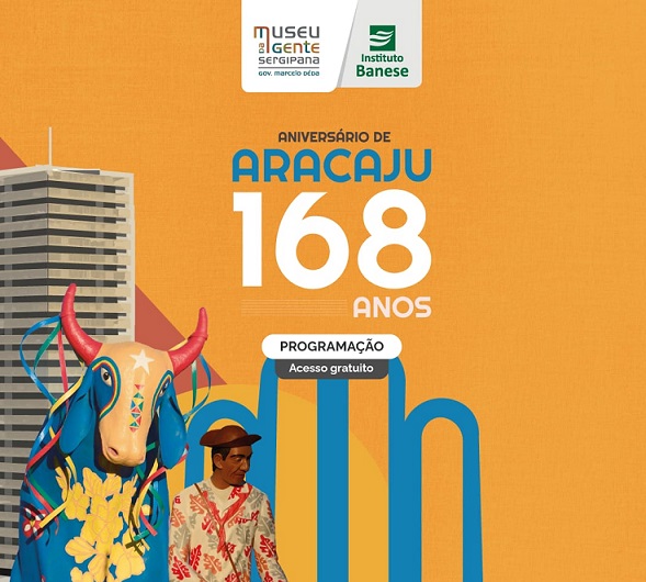Programação no Museu da Gente Sergipana celebrará aniversário de Aracaju