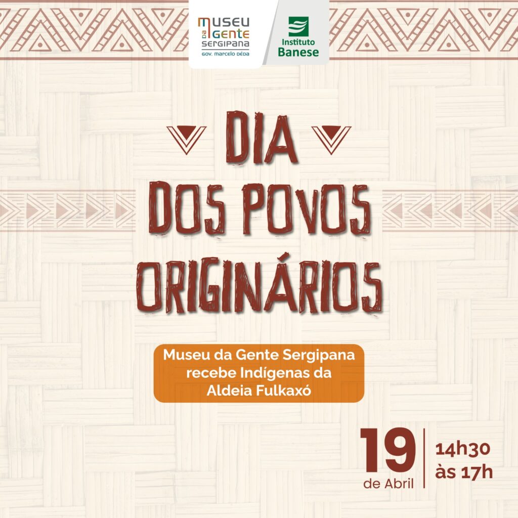 Museu da Gente Sergipana celebra o Dia dos Povos Originários  