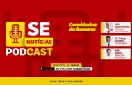 Estreia do Podcast SE Notícias: ao vivo nesta segunda-feira, às 19h